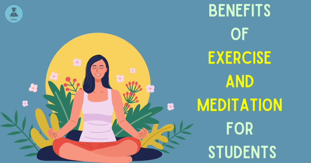 Benefits of exercise and meditation for students
