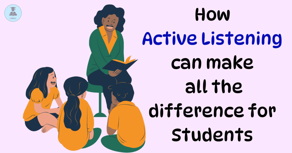 How Active Listening can Make all the Difference for Students
