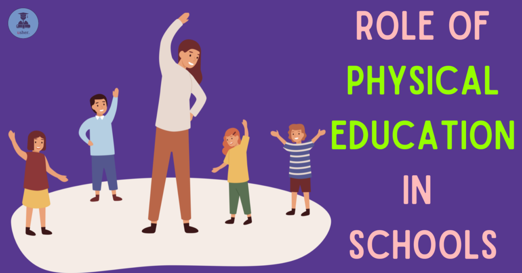 Role of Physical Education in Schools - Usher Education