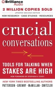 Crucial Conversations Tools for Talking When Stakes