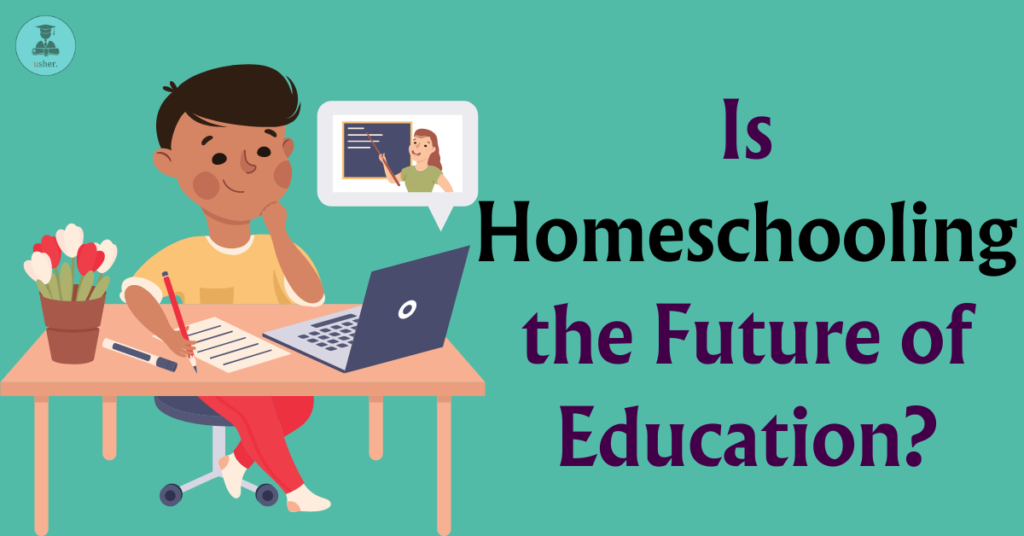 Is Homeschooling the Future of Education