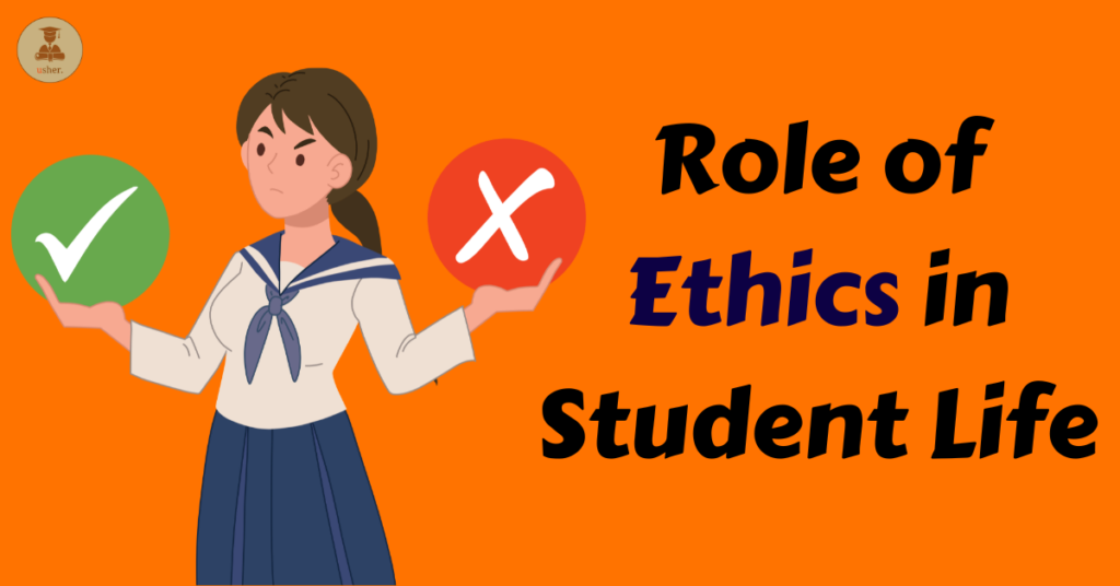 Role of Ethics in Student’s Lif featured image