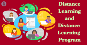 Distance Learning and Distance Learning Programs