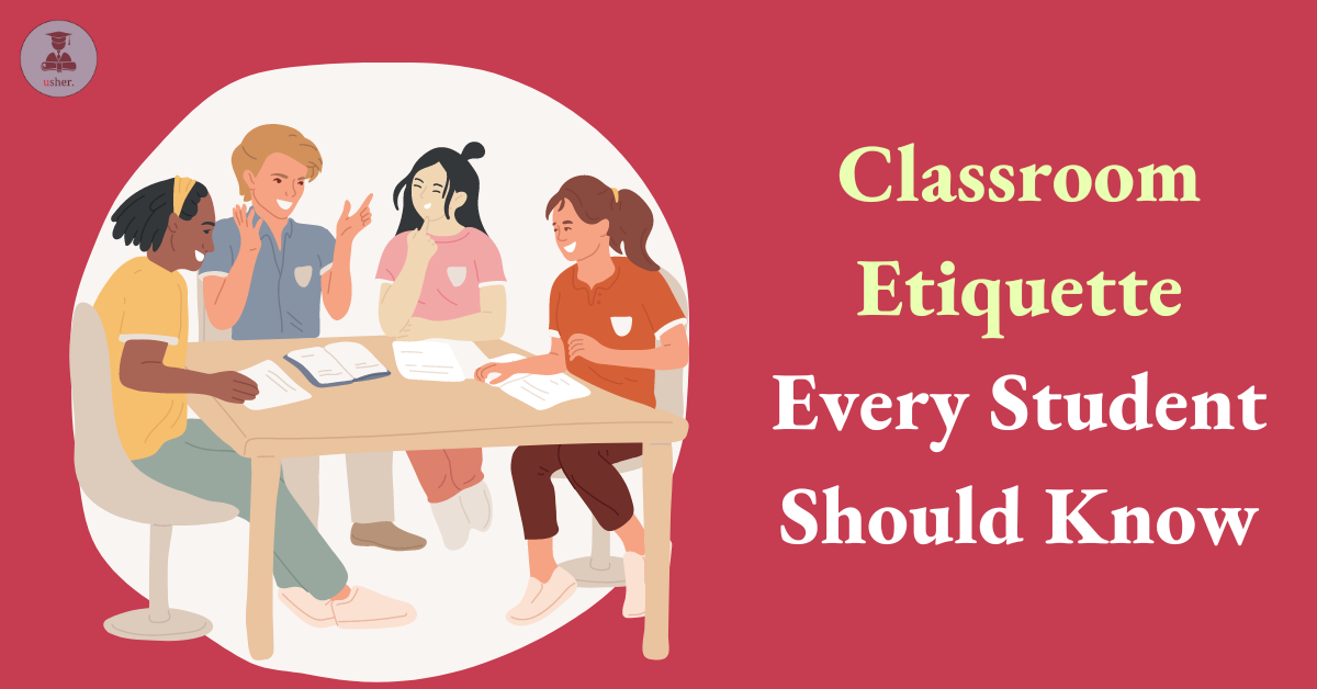 Classroom Etiquette Every Student Should Know