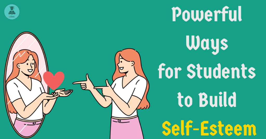 Powerful Ways to Build Self-Esteem