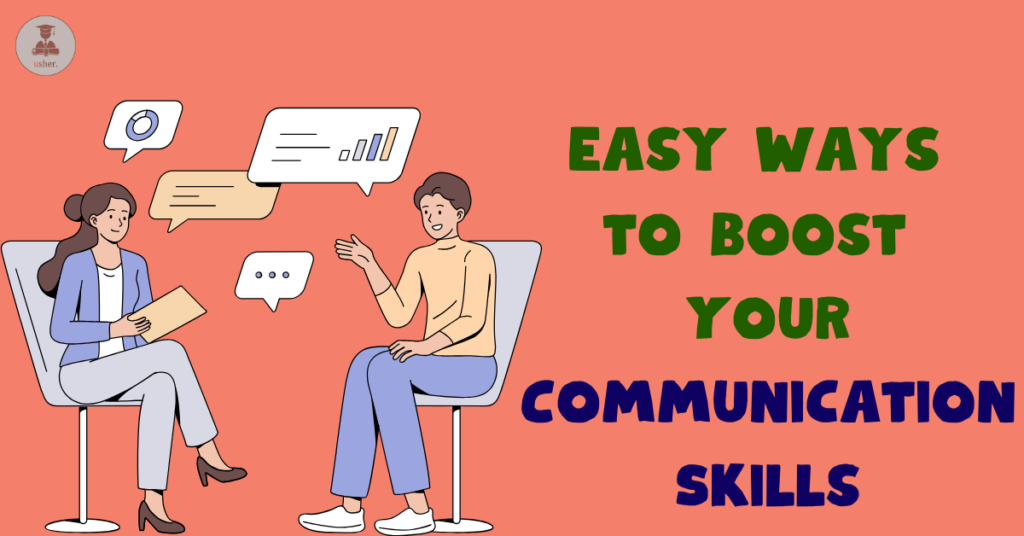 Easy Ways to Boost Your Communication Skills