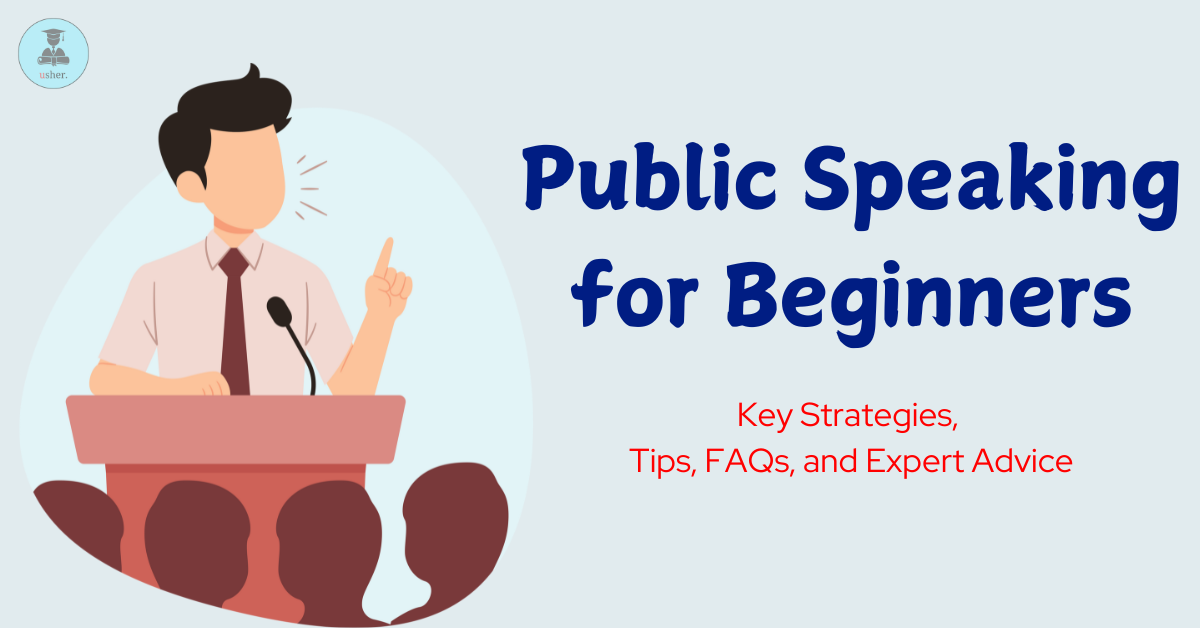 Public Speaking for Beginners: Key Strategies, Tips, FAQs, and Expert Advice