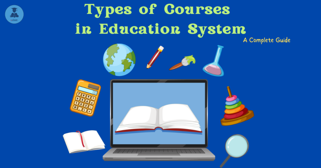 Types of Courses in Education System