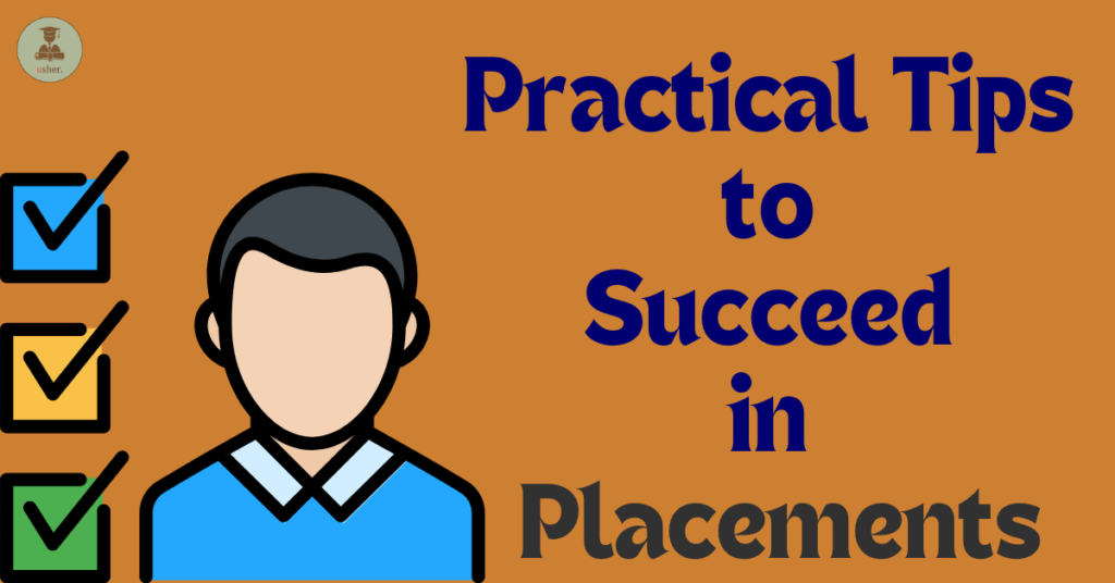 Practical Tips to Succeed in Placements