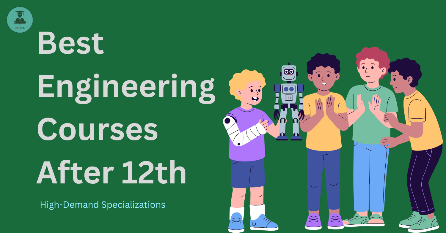 Best Engineering Courses After 12th