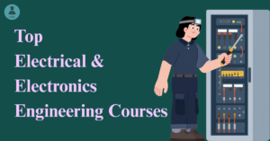Top Electrical & Electronics Engineering Courses