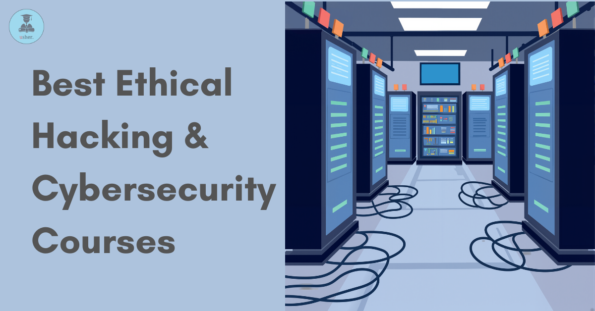 Best Ethical Hacking & Cybersecurity Courses for High-Demand Jobs