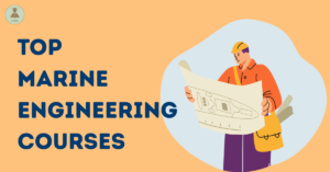 Top Marine Engineering Courses