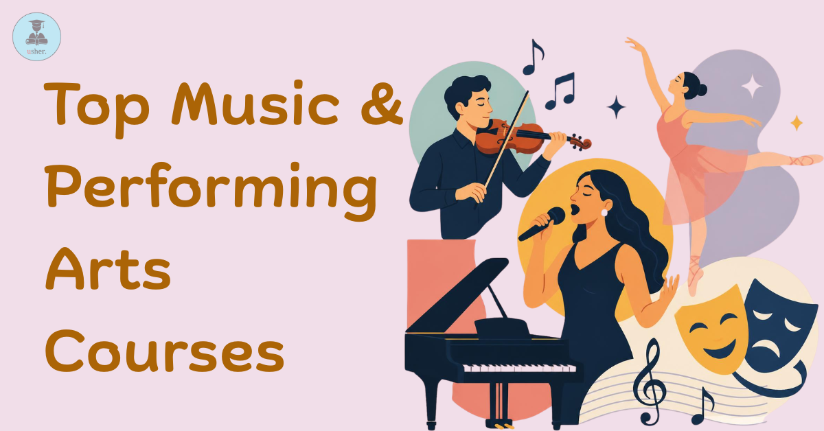 Top Music & Performing Arts Courses: Best Institutes & Career Paths