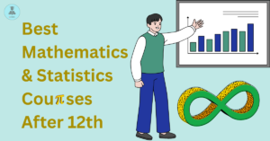Best Mathematics & Statistics Courses After 12th