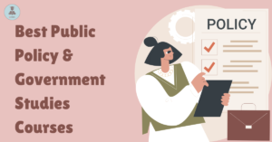 Best Public Policy & Government Studies Courses: Top Universities