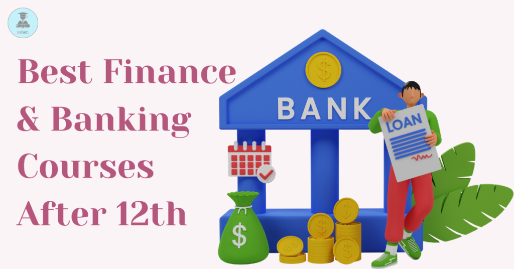 Best Finance & Banking Courses After 12th
